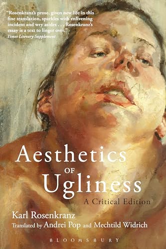 Aesthetics of Ugliness: A Critical Edition